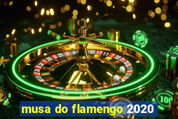 musa do flamengo 2020